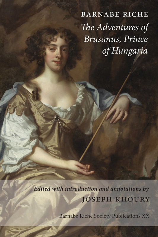 Barnabe Riche, The Adventures of Brusanus, Prince of Hungaria