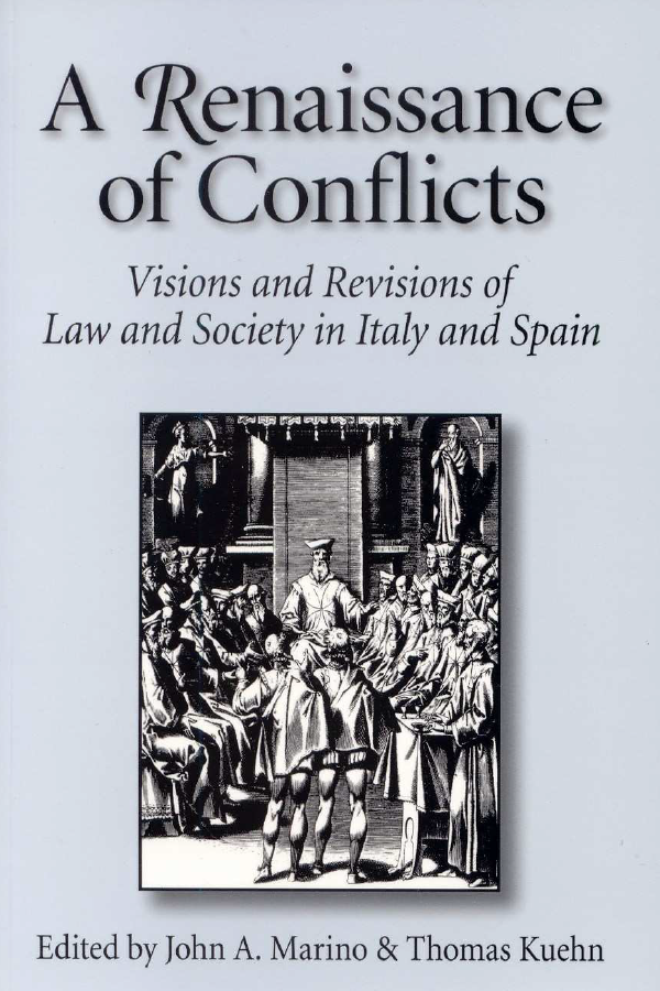 Consensus Renaissance A Renaissance of Conflicts: Visions and Revisions of Law and Society i ...