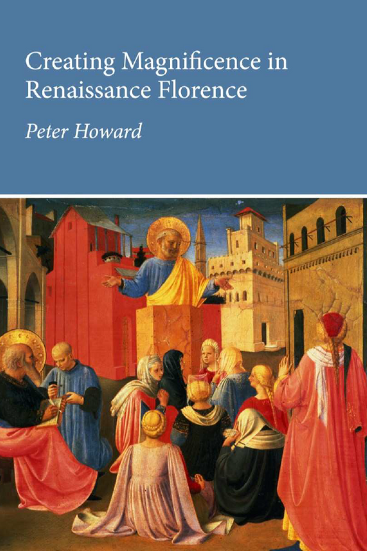 Creating Magnificence in Renaissance Florence