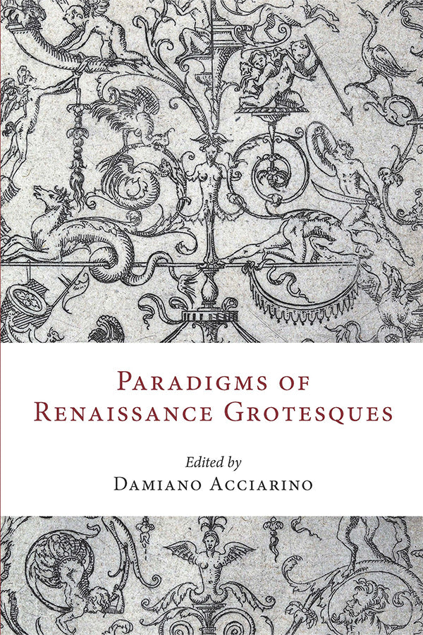 Paradigms of Renaissance Grotesques