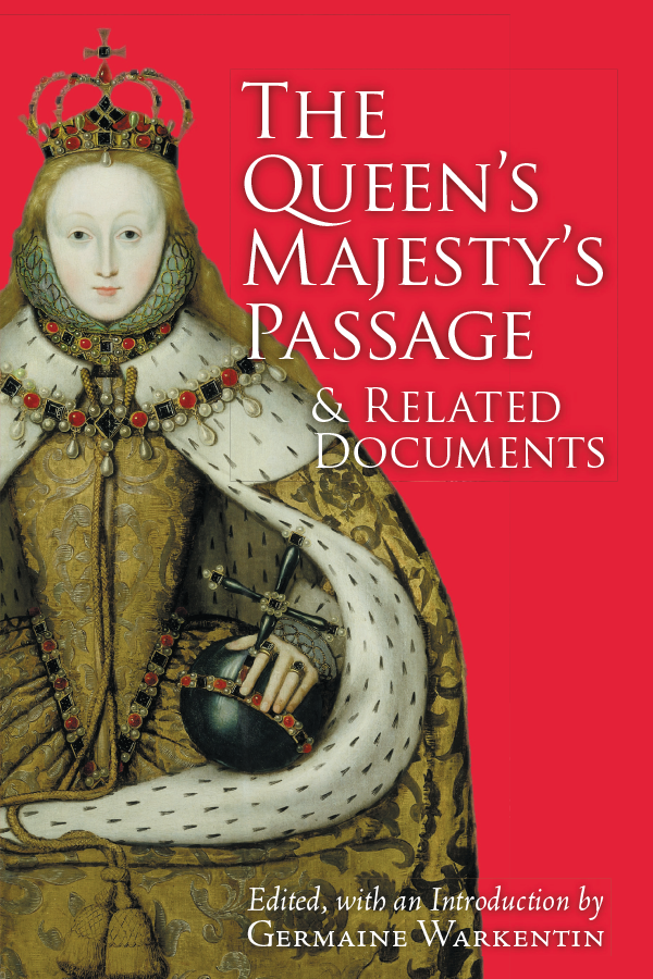 The Queen’s Majesty’s Passage & Related Documents