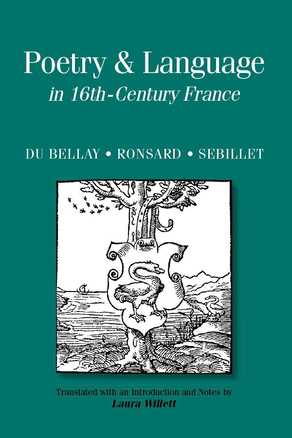 Poetry & Language in 16th-Century France